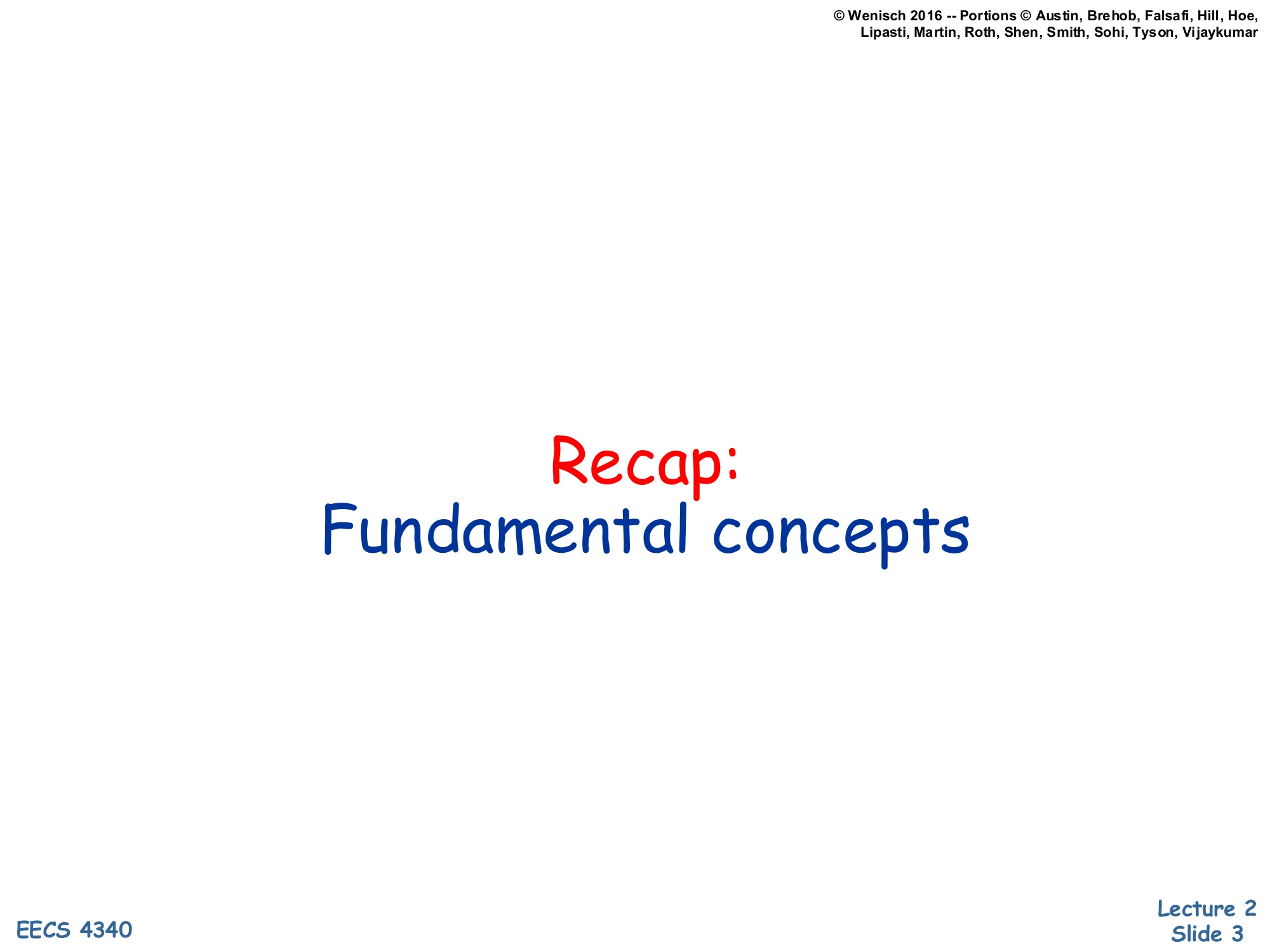 Recap: Fundamental concepts (slide 3)