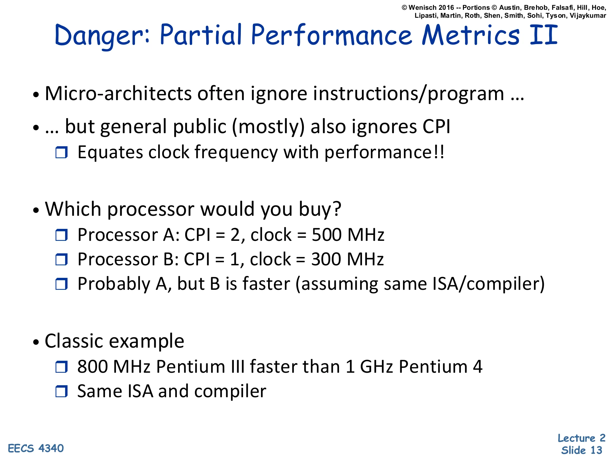 Danger: Partial Performance Metrics II (slide 13)