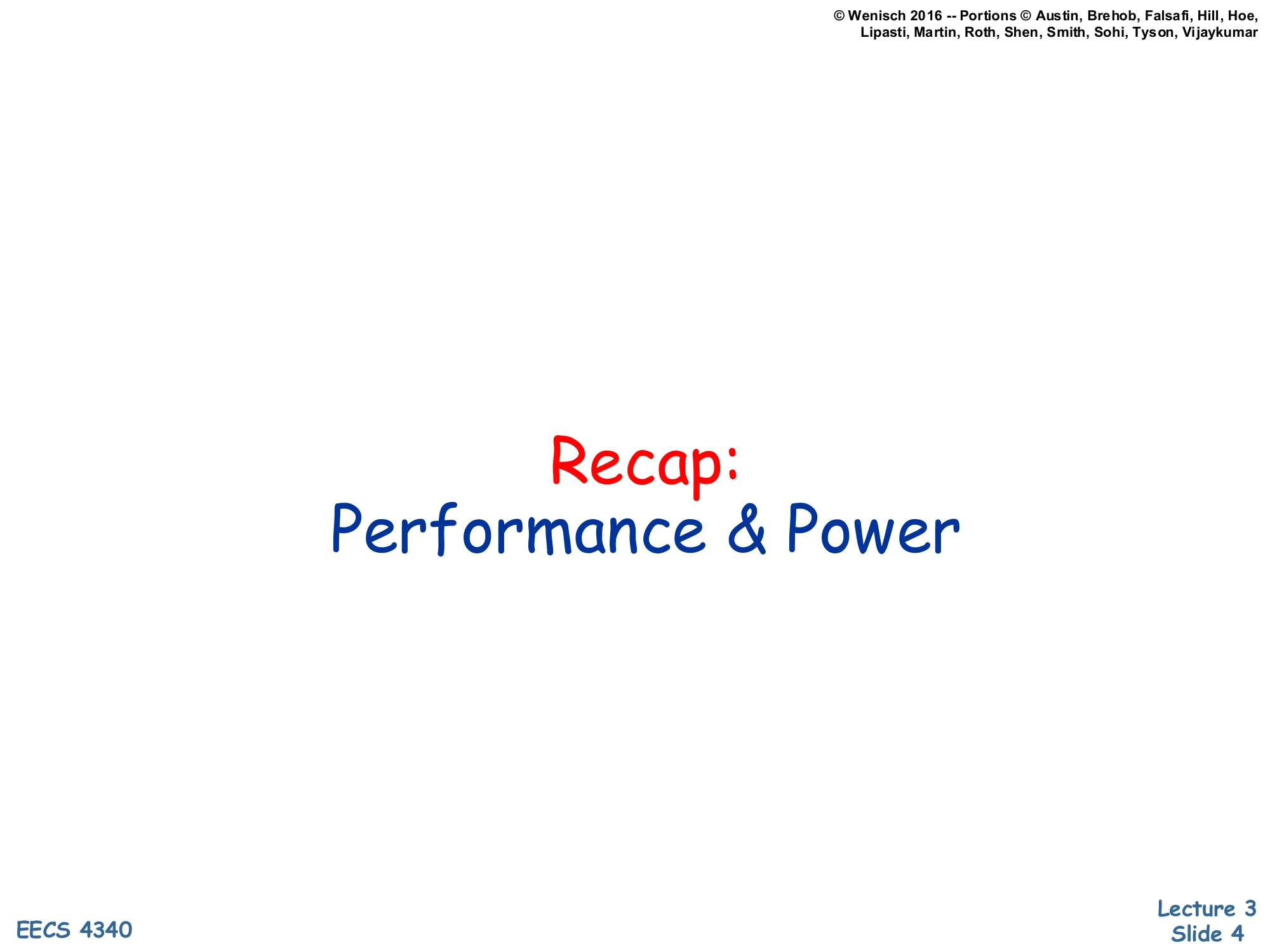 Recap: Performance & Power (slide 4)