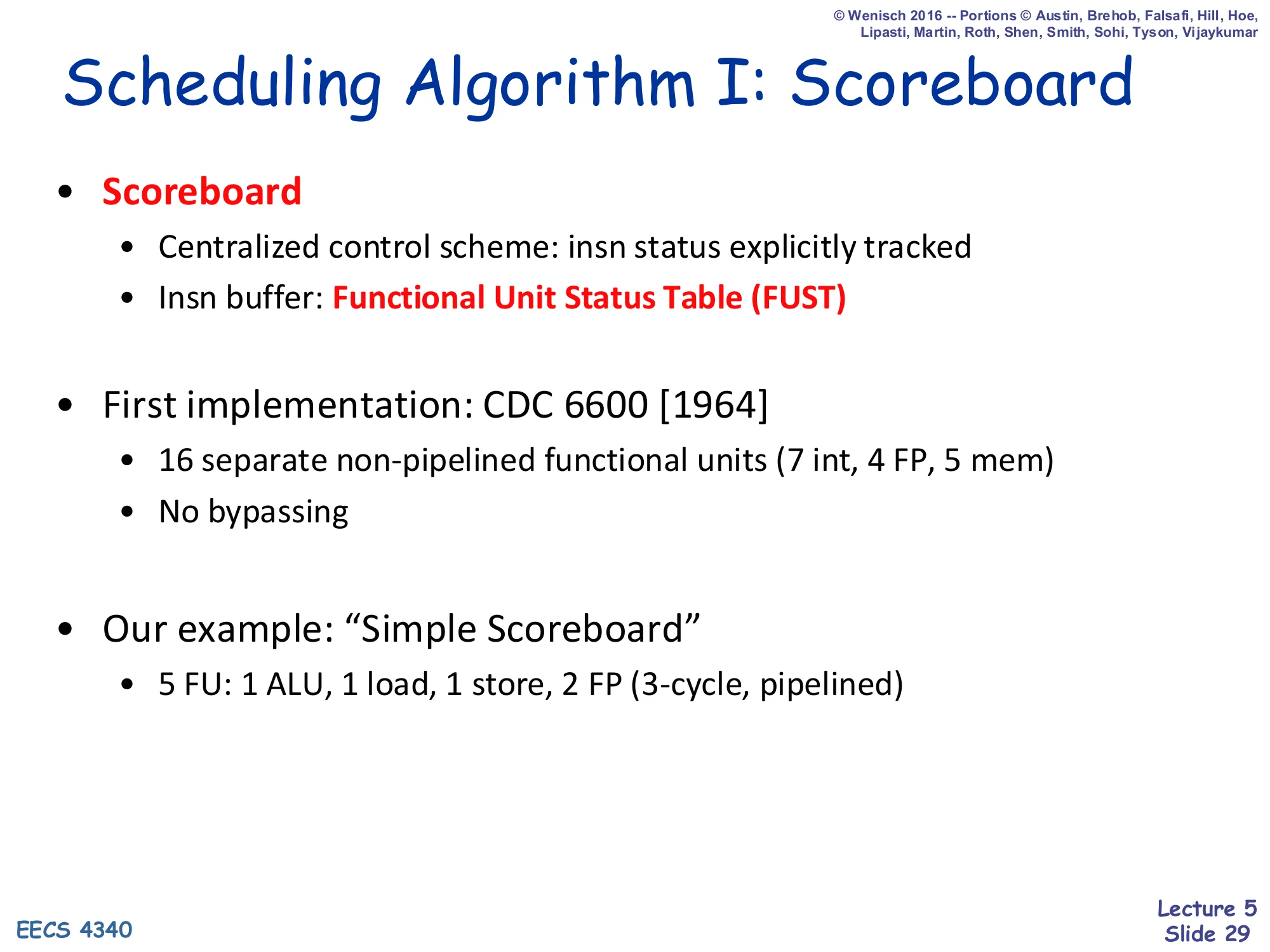 Scheduling Algorithm I: Scoreboard (slide 29)