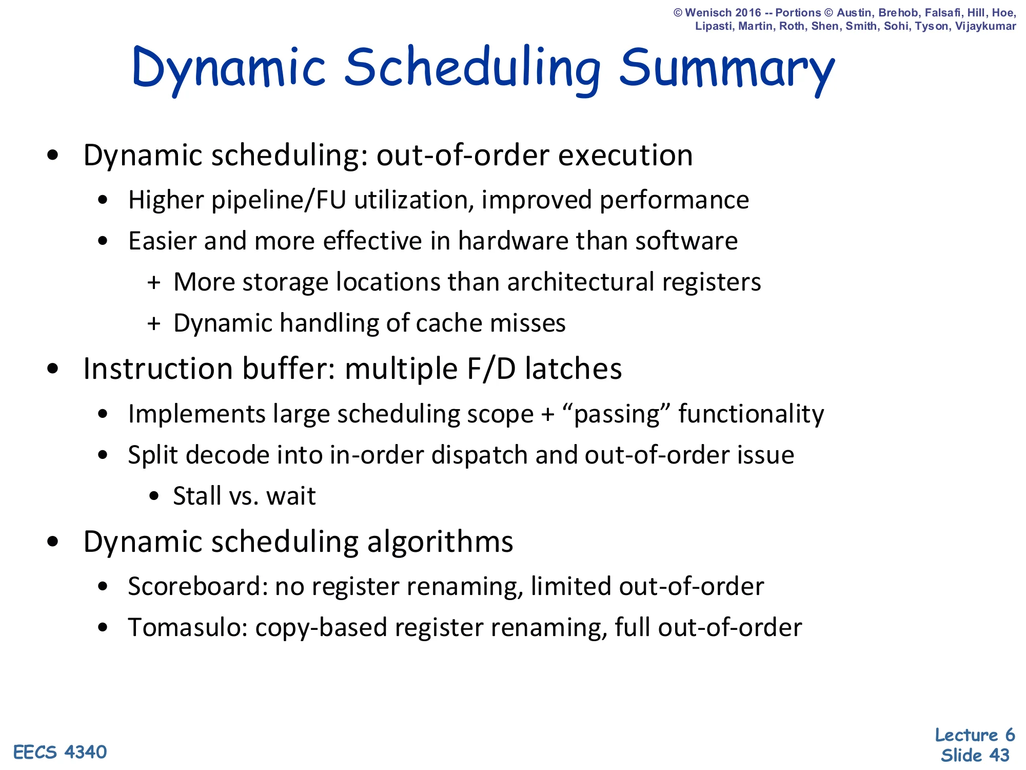 Dynamic Scheduling Summary (slide 43)