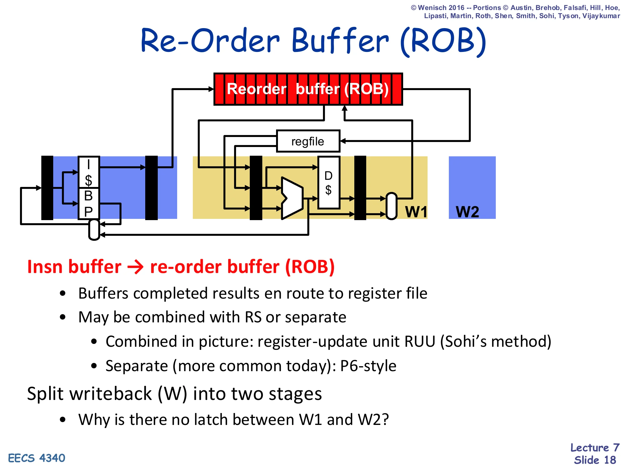 Re-Order Buffer (ROB) (slide 18)