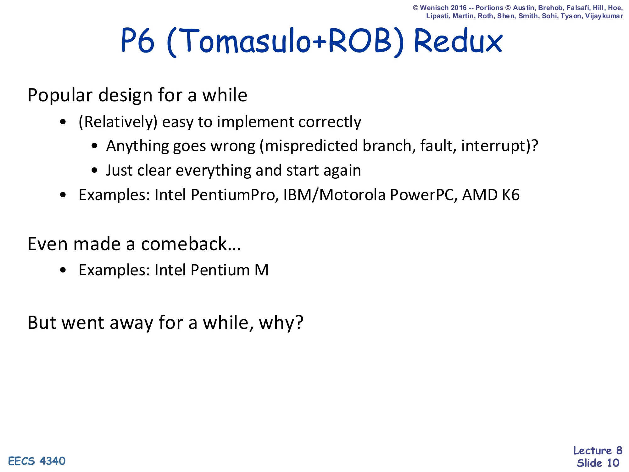 P6 (Tomasulo+ROB) Redux (slide 10)