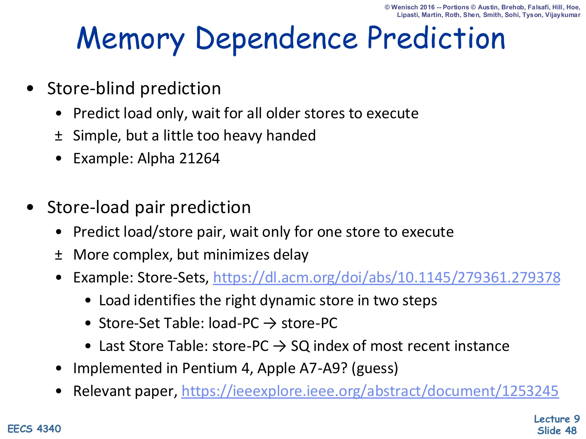 Memory Dependence Prediction (slide 48)
