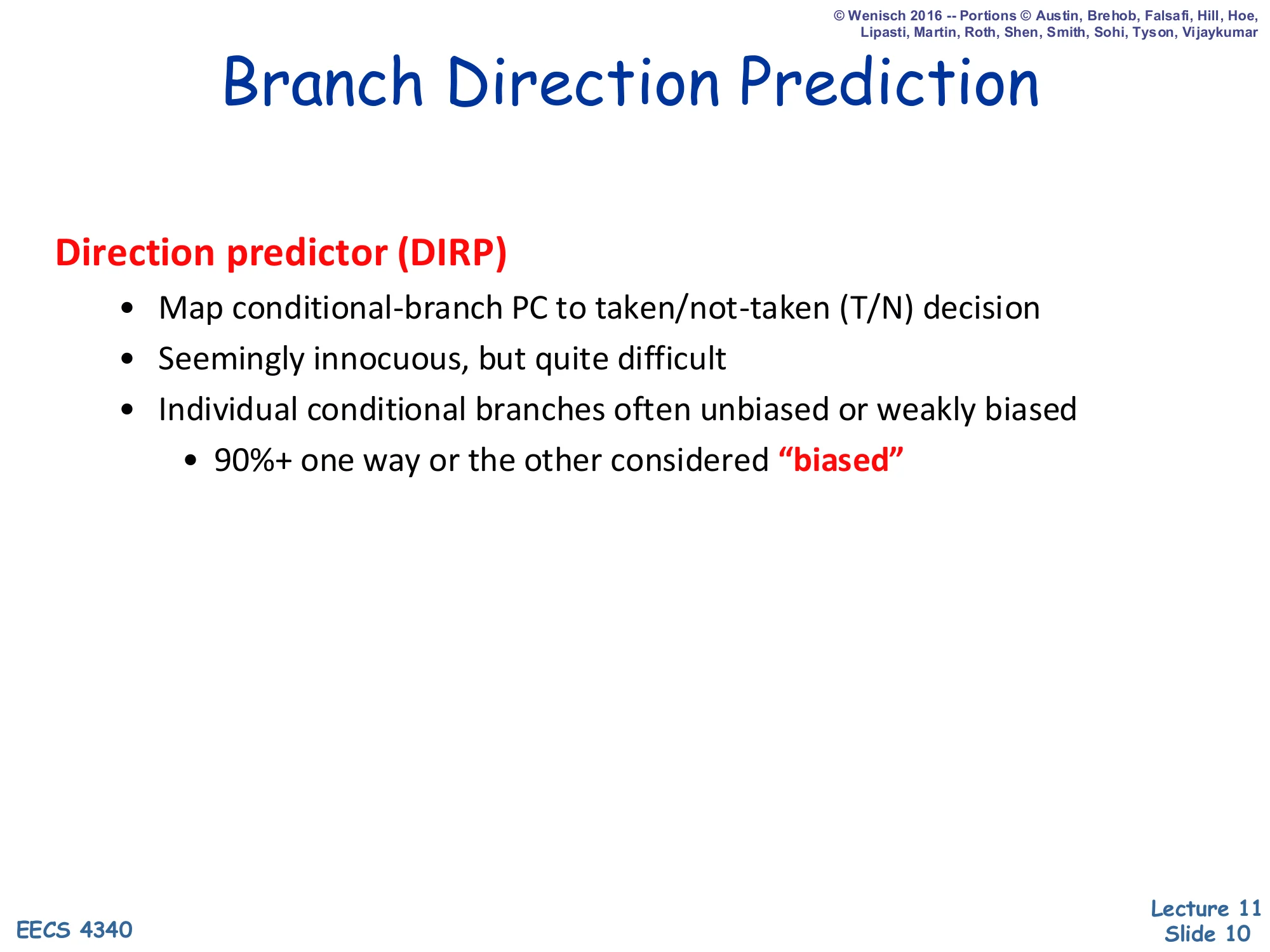 Branch Direction Prediction (slide 10)