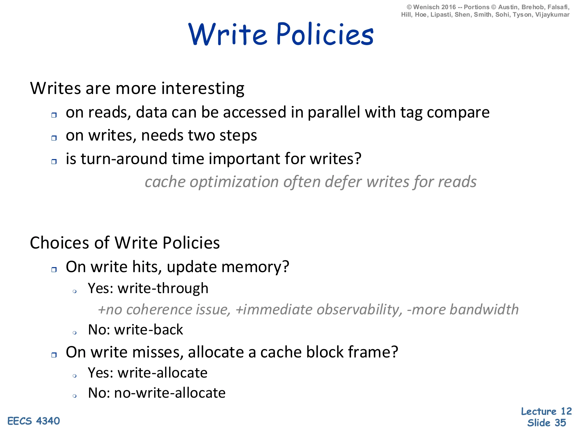 Write Policies (slide 35)