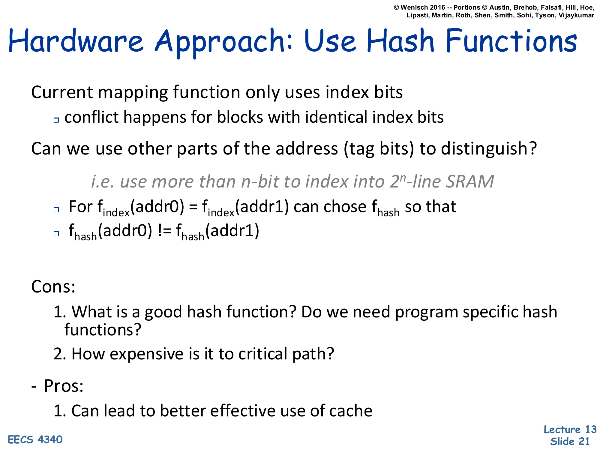 Hardware Approach: Use Hash Functions (slide 21)