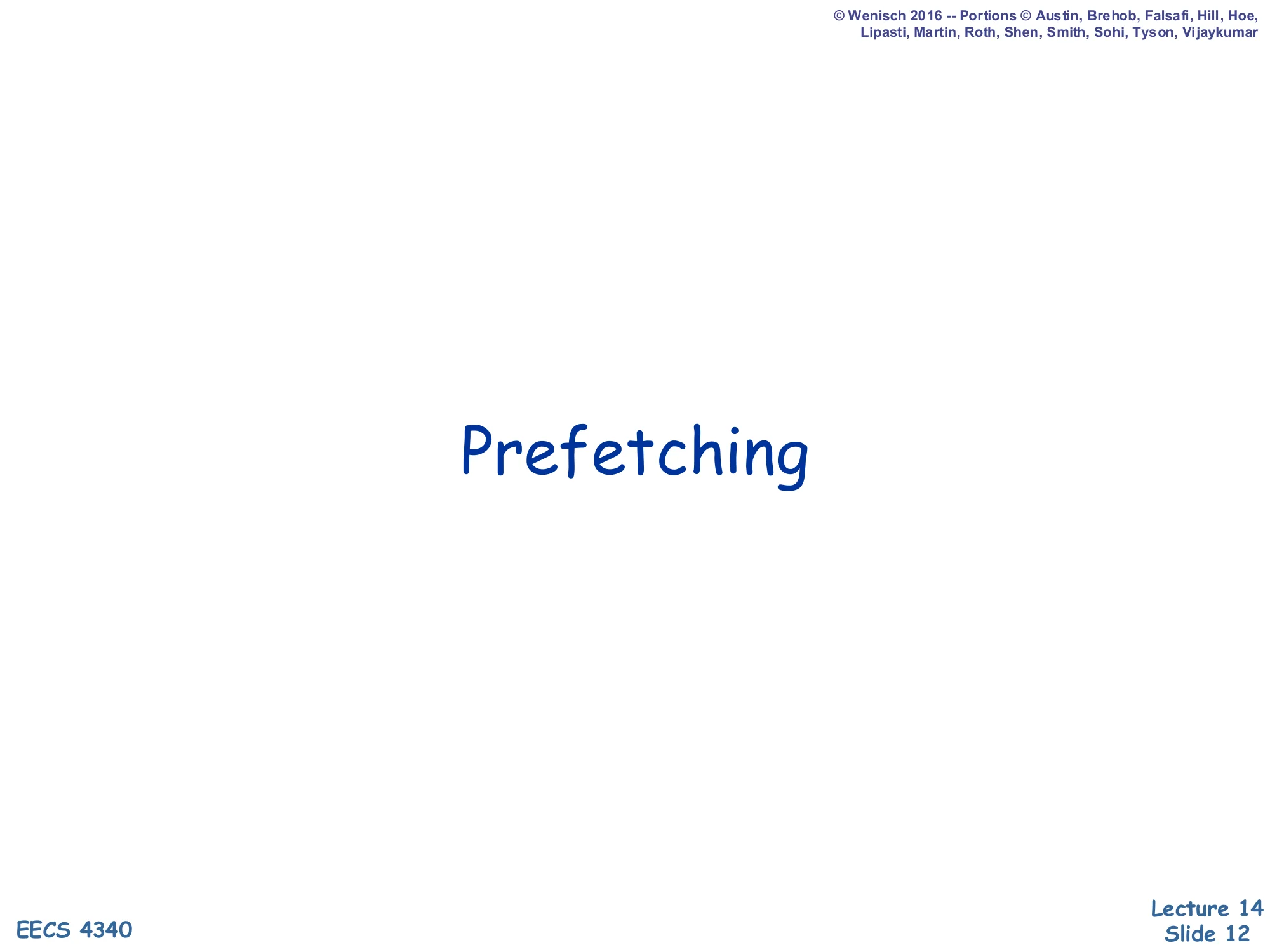 Prefetching (slide 12)