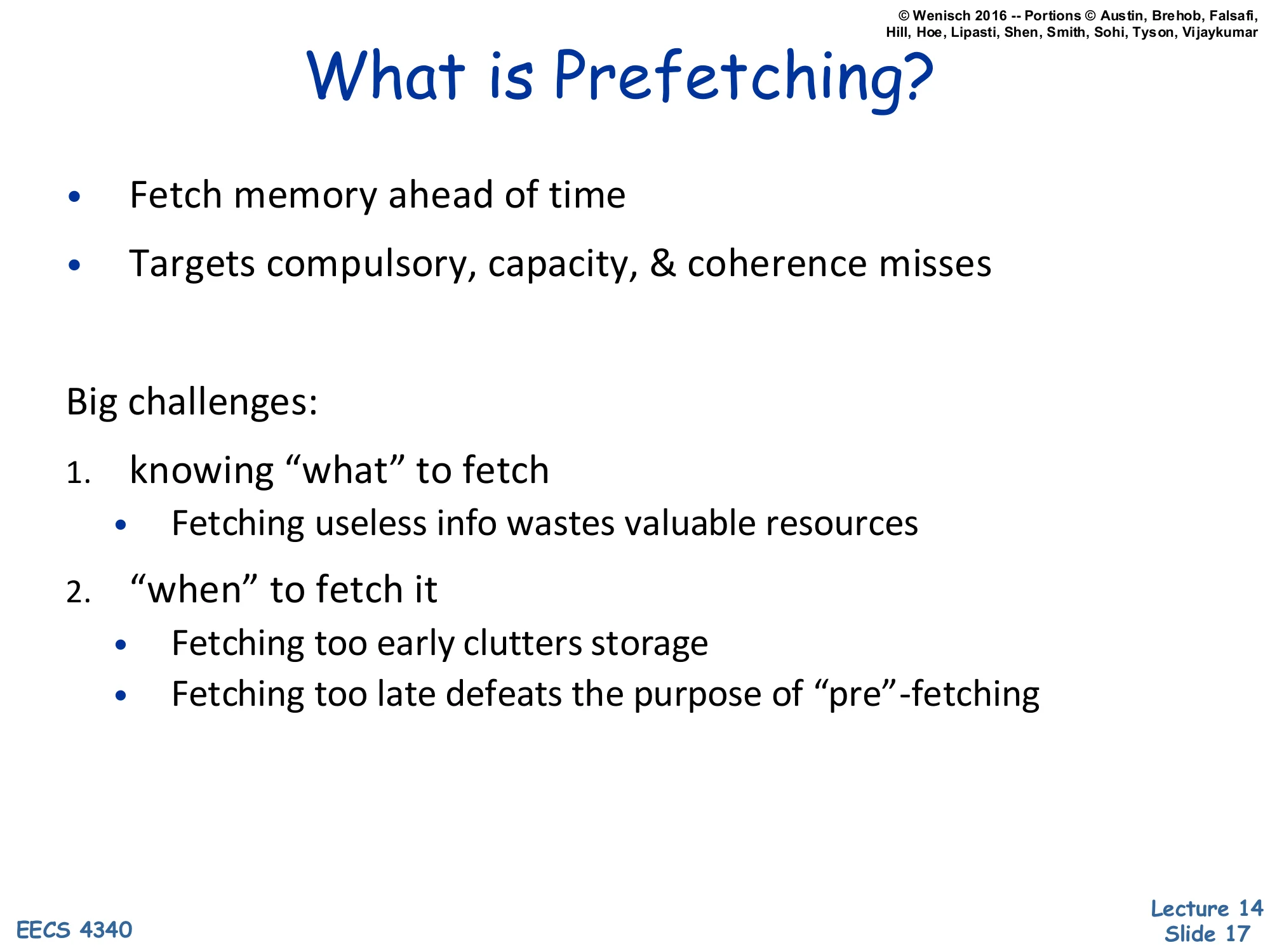 What is Prefetching? (slide 17)
