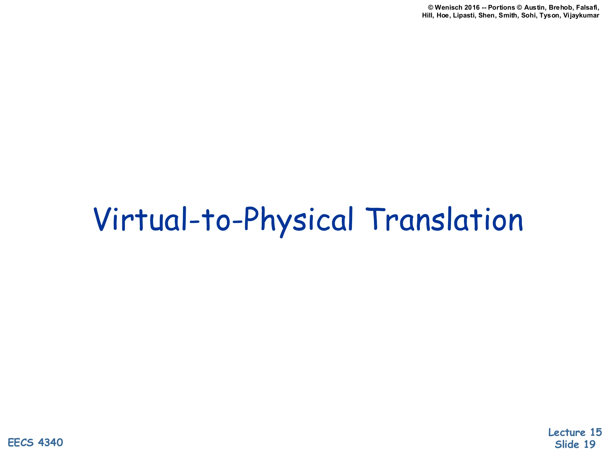 Virtual-to-Physical Translation (slide 19)