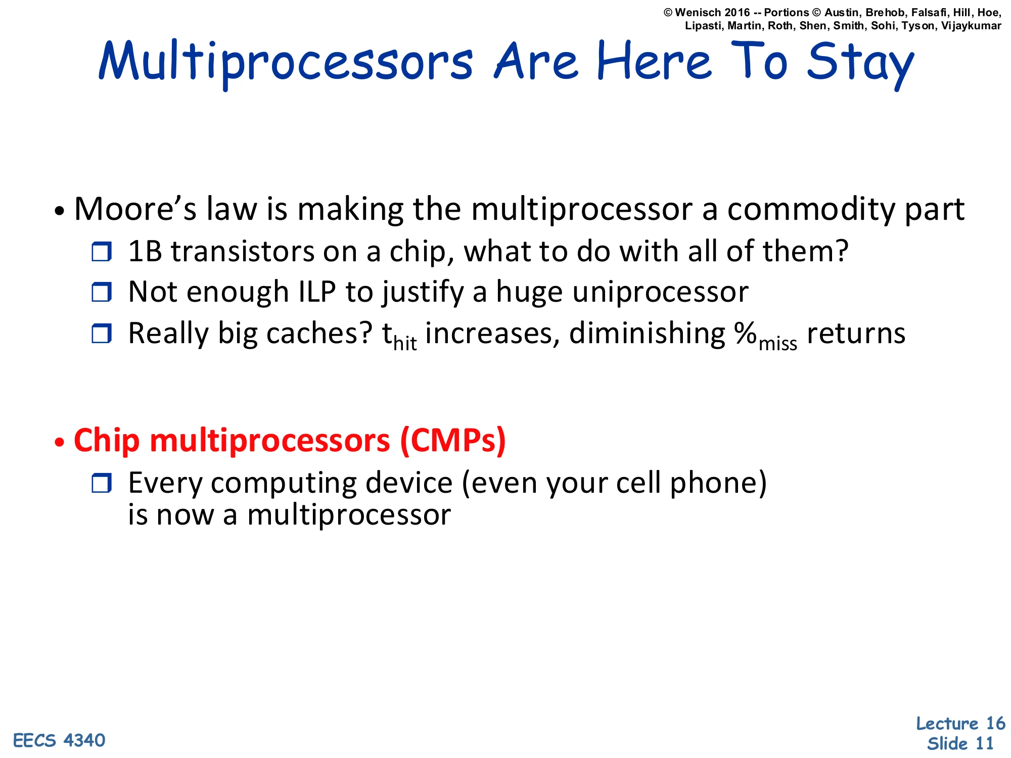 Multiprocessors Are Here To Stay (slide 11)