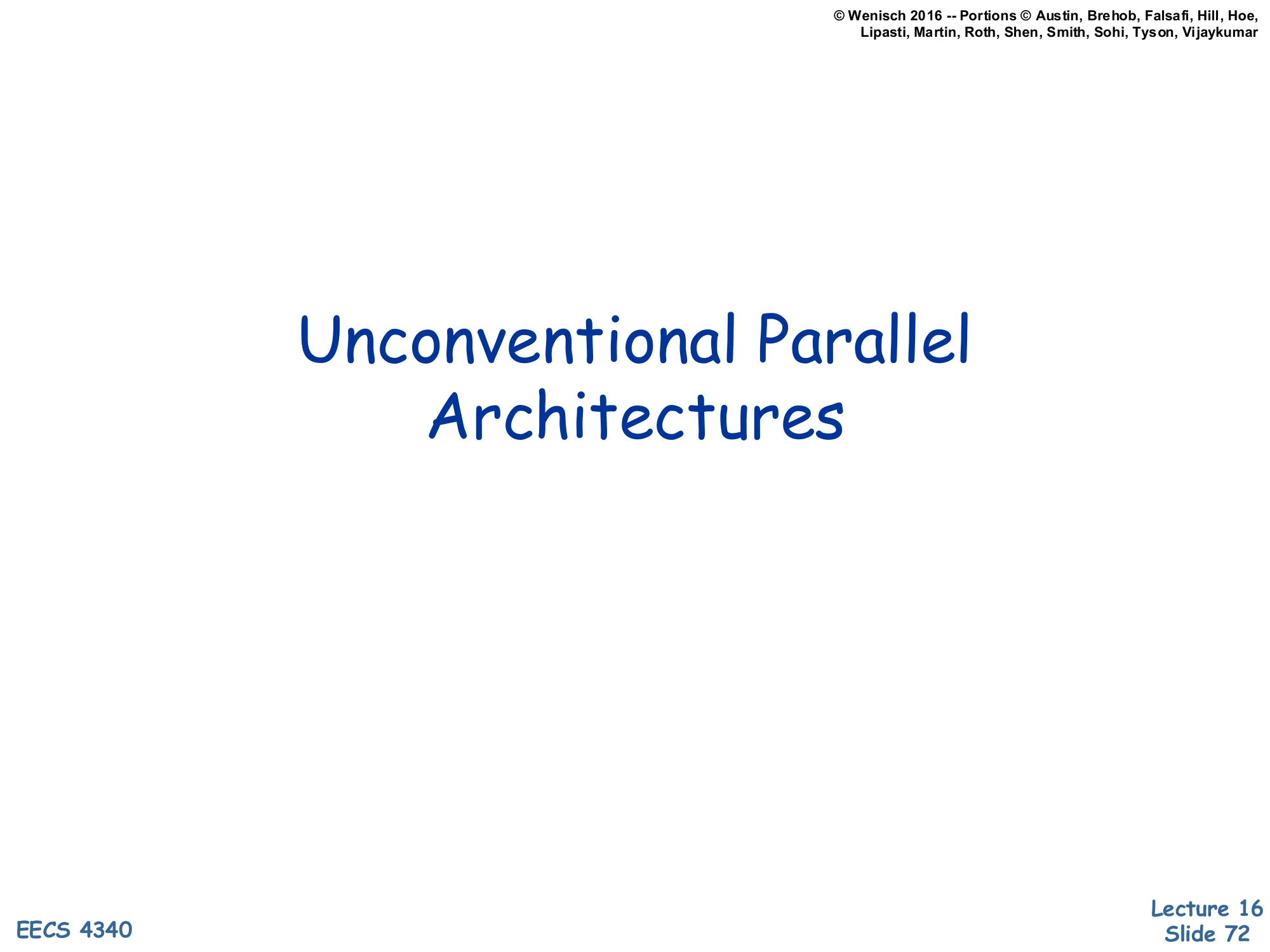 Unconventional Parallel Architectures (slide 72)